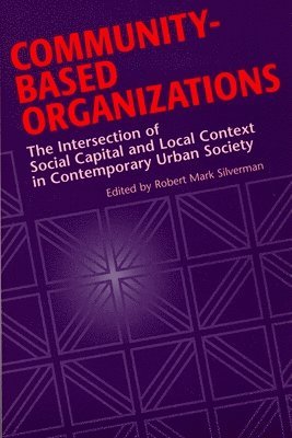 Silverman, Robert Mark Silverman - Community-Based Organizations, Inbunden