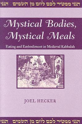 bokomslag Mystical Bodies, Mystical Meals