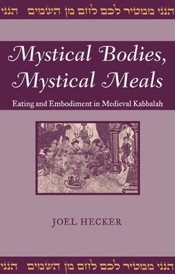 Mystical Bodies, Mystical Meals 1