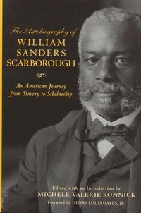 bokomslag The Autobiography of William Sanders Scarborough