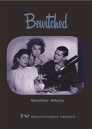 Walter Metz - Bewitched, Häftad