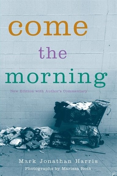 Mark Jonathan Harris - Come the Morning, Häftad
