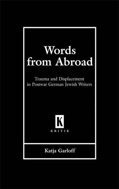 Katja Garloff - Words from Abroad, Inbunden