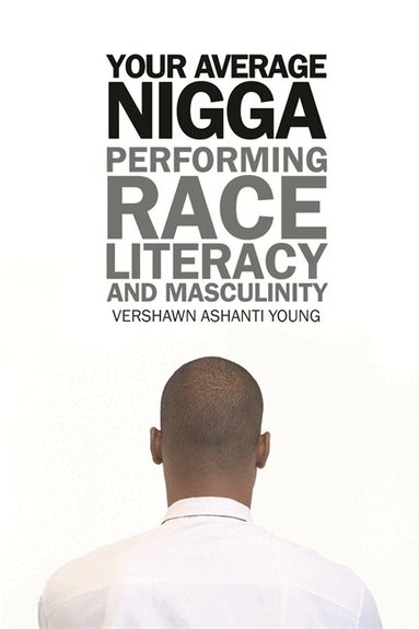 Vershawn Ashanti Young - Your Average Nigga, Häftad