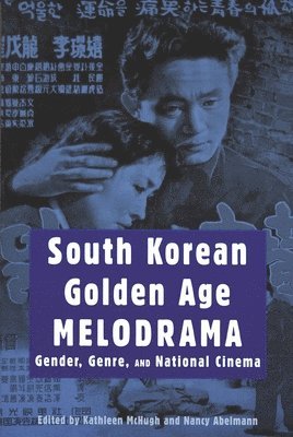 bokomslag South Korean Golden Age Melodrama
