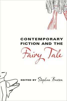 Contemporary Fiction and the Fairy Tale 1