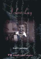 bokomslag I Love Lucy