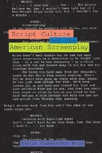 bokomslag Script Culture and the American Screenplay