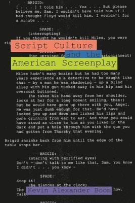 Script Culture and the American Screenplay 1