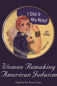 bokomslag Women Remaking American Judaism
