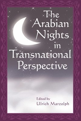 bokomslag The Arabian Nights in Transnational Perspective