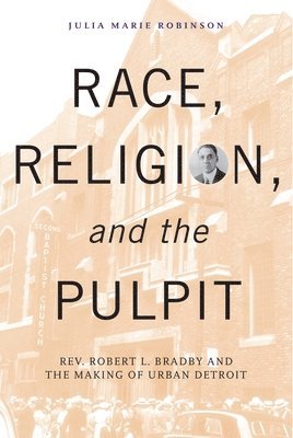 bokomslag Race, Religion, and the Pulpit