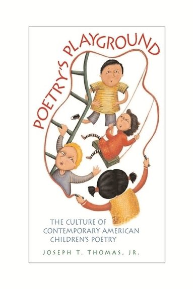 Joseph T. Thomas - Poetry's Playground, Häftad