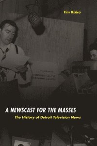 bokomslag A Newscast for the Masses