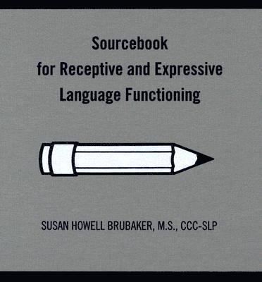 bokomslag Sourcebook for Receptive and Expressive Language Functioning