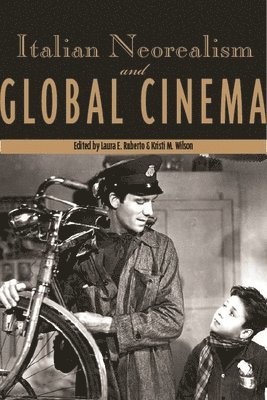 Italian Neorealism and Global Cinema 1