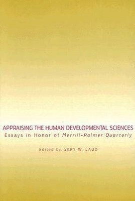 bokomslag Appraising the Human Developmental Sciences