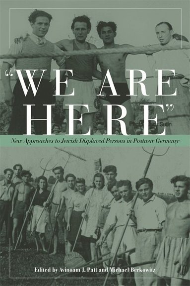 Avinoam J. Patt, Michael Berkowitz - We Are Here, Häftad