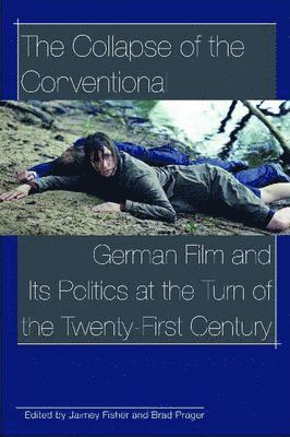 Jaimey Fisher, Brad Prager - Collapse of the Conventional, Häftad