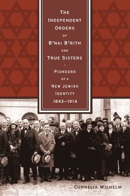 Independent Orders of B'nai B'rith and True Sisters