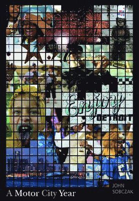 Wayne State University Press, John Sobczak - Motor City Year, Häftad