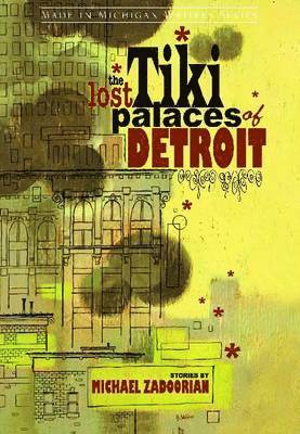 Lost Tiki Palaces of Detroit