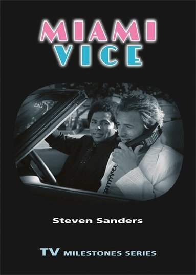 Steven Sanders - Miami Vice, Häftad