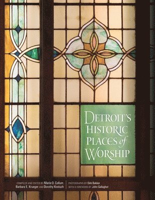 Detroit's Historic Places of Worship 1