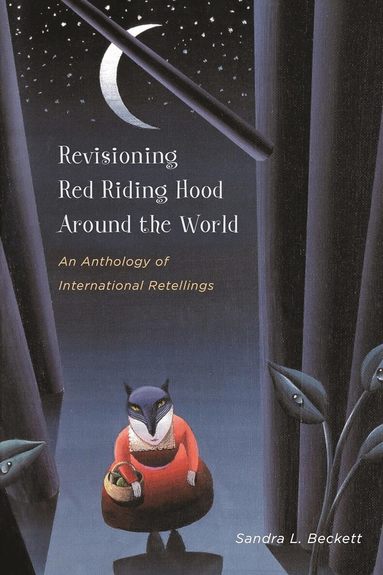 Sandra L. Beckett - Revisioning Red Riding Hood Around the World, Häftad
