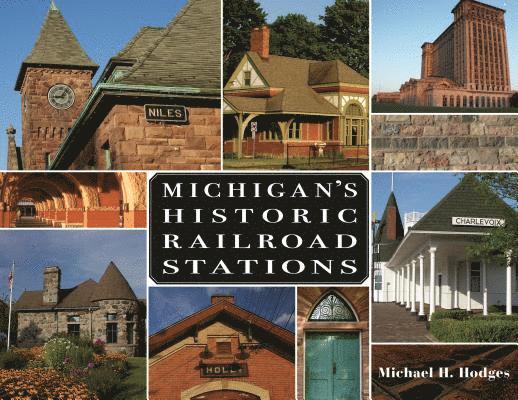 Michigan's Historic Railroad Stations 1