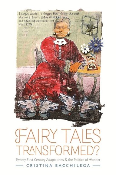 Cristina Bacchilega - Fairy Tales Transformed?, Häftad