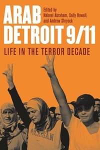 bokomslag Arab Detroit 9/11