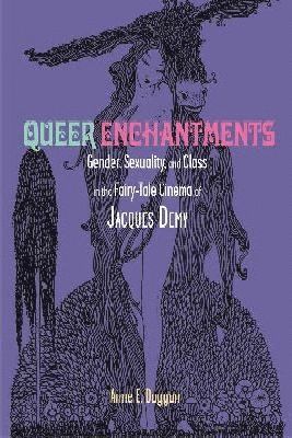 Anne E. Duggan, Anne E Duggan - Queer Enchantments, Häftad