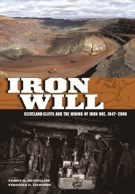 Terry S. Reynolds, Virginia P. Dawson - Iron Will, Inbunden