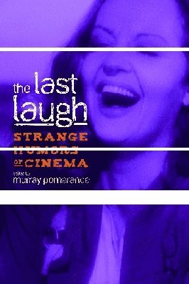 Murray Pomerance - Last Laugh, Häftad