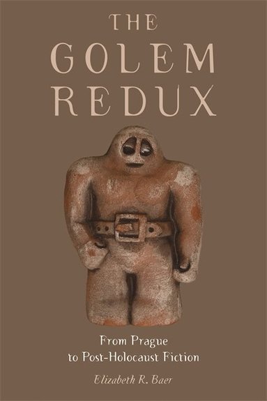 Elizabeth R. Baer - Golem Redux, Häftad