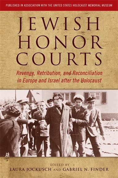 Laura Jockusch, Gabriel N. Finder - Jewish Honor Courts, Häftad