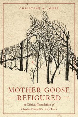 Christine A. Jones, Christine A Jones - Mother Goose Refigured, Häftad