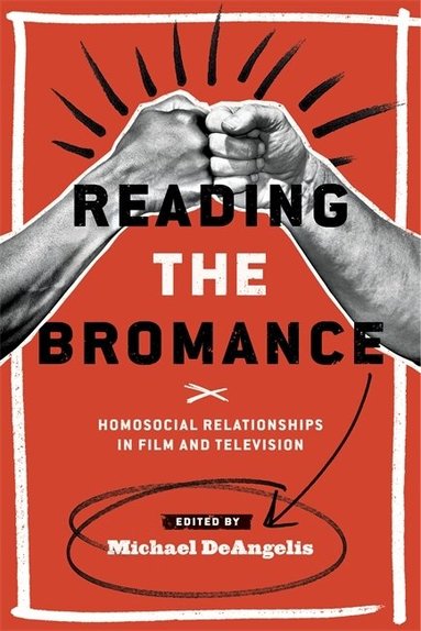 Michael DeAngelis - Reading the Bromance, Häftad