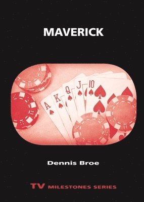 Dennis Broe - Maverick, Häftad