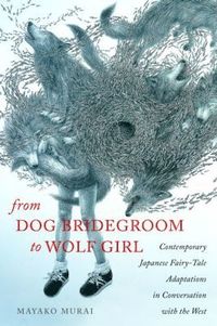bokomslag From Dog Bridegroom to Wolf Girl