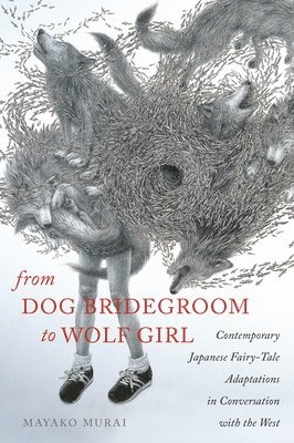 From Dog Bridegroom to Wolf Girl 1