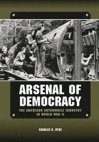 bokomslag Arsenal of Democracy