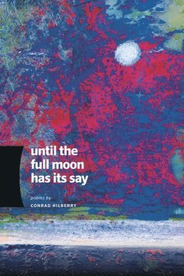 Until the Full Moon Has Its Say 1