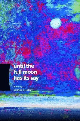 Until the Full Moon Has Its Say 1