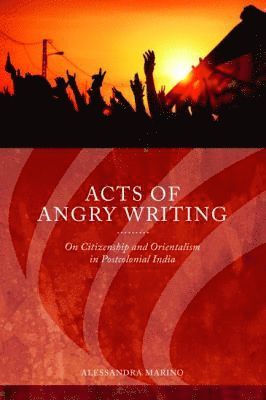 bokomslag Acts of Angry Writing