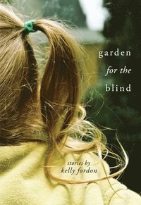 bokomslag Garden for the Blind