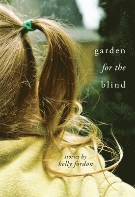 Garden for the Blind 1
