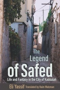 bokomslag The Legend of Safed