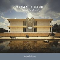 bokomslag Yamasaki in Detroit